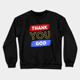 Thank You God | Christian Crewneck Sweatshirt